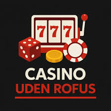 Casino uden ROFUS i Danmark - Muligheder og Betydning Casino uden ROFUS i Danmark - Muligheder og Betydning